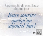 Faire Sourire Quelqu'Un Aujourd'Hui ! ; Une Touche De Gentillesse Chaque Jour