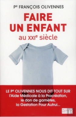 Bertrand.pt - Faire Un Enfant  A Nos Jours
