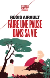 Faire Une Pause Dans Sa Vie