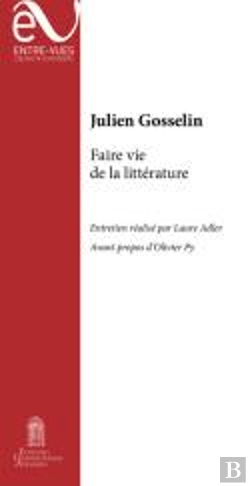 Bertrand.pt - Faire Vie De La Littérature