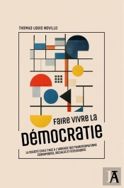 Faire Vivre La Démocratie : La Société Civile Face À L'Urgence