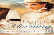 Fairer Than Morning