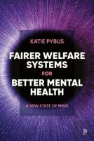 Fairer Welfare Systems For Better Mental Health