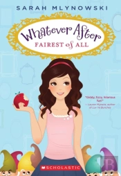 Fairest Of All (Whatever After #1)