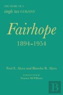 Fairhope, 1894-1954
