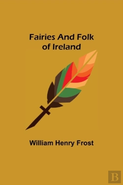 Bertrand.pt - Fairies And Folk Of Ireland
