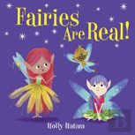 Fairies Are Real!