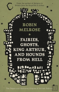 Bertrand.pt - Fairies, Ghosts, King Arthur, And Hounds From Hell