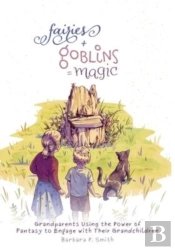 Fairies + Goblins = Magic
