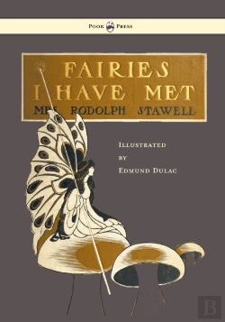 Bertrand.pt - Fairies I Have Met - Illustrated By Edmud Dulac