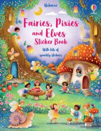 Fairies, Pixies And Elves Sticker Book