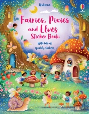 Fairies, Pixies And Elves Sticker Book
