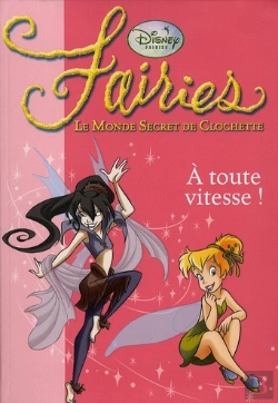Bertrand.pt - Fairies T.2 ; À Toute Vitesse !