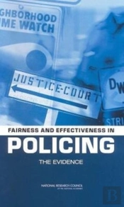 Fairness And Effectiveness In Policing