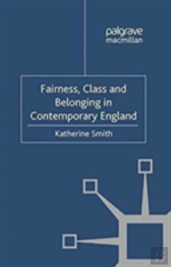 Bertrand.pt - Fairness, Class And Belonging In Contemporary England