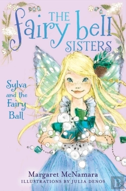 Bertrand.pt - Fairy Bell Sisters #1: Sylva And The Fairy Ball