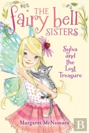 Fairy Bell Sisters #5: Sylva And The Lost Treasure