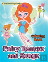 Fairy Dances And Songs Coloring Book