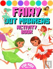 Fairy Dor Markers Activity Book For Kids Ages 4-8