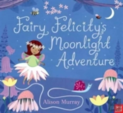 Bertrand.pt - Fairy Felicity'S Moonlight Adventure
