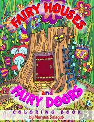 Fairy Houses And Fairy Doors Coloring Book