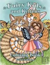 Fairy Kids And Kittens Coloring Book