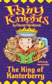 Fairy Knights The King Of Kanterberry