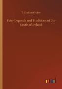 Fairy Legends And Traditions Of The South Of Ireland