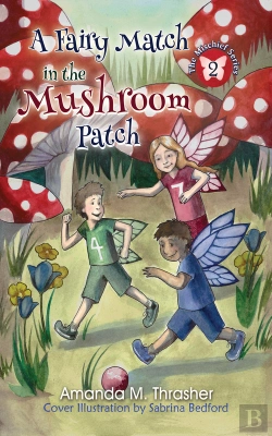 Bertrand.pt - Fairy Match In The Mushroom Patch