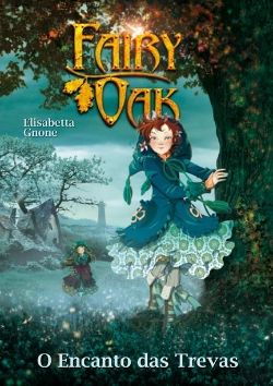 Bertrand.pt - Fairy Oak - O Encanto das Trevas