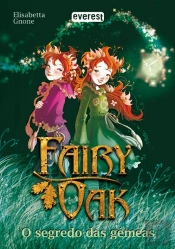 Fairy Oak - O Segredo das Gémeas