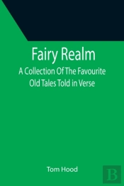 Fairy Realm  A Collection Of The Favouri