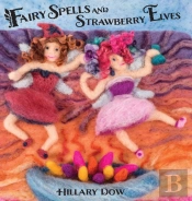 Fairy Spells And Strawberry Elves