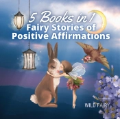 Fairy Stories Of Positive Affirmations