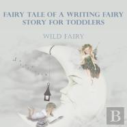 Fairy Tale Of A Writing Fairy