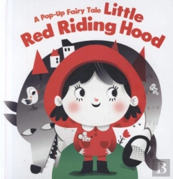 Bertrand.pt - Fairy Tale Pop-Up: Little Red Riding Hood
