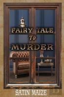 Fairy Tale To Murder