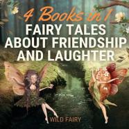 Fairy Tales About Friendship And Laughter