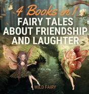Fairy Tales About Friendship And Laughter