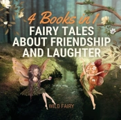 Fairy Tales About Friendship And Laughter