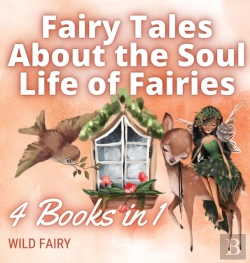 Bertrand.pt - Fairy Tales About The Soul Life Of Fairies