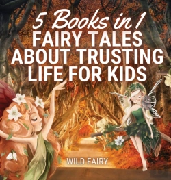 Bertrand.pt - Fairy Tales About Trusting Life For Kids