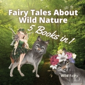 Fairy Tales About Wild Nature