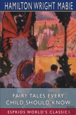 Bertrand.pt - Fairy Tales Every Child Should Know (Esprios Classics)