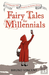 Fairy Tales For Millennials