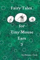 Fairy Tales For Tiny Mouse Ears 3