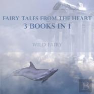 Fairy Tales From The Heart