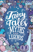 Fairy Tales, Myths And Legends