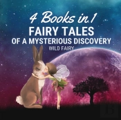Fairy Tales Of A Mysterious Discovery