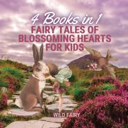 Fairy Tales Of Blossoming Hearts For Kids